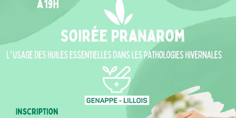 Soirée Pranarom: Pathologies hivernales - LILLOIS